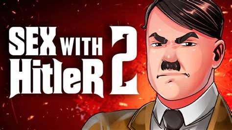 adolf hitler porn|‘Sex with Hitler’ is a video game thatis what it says.